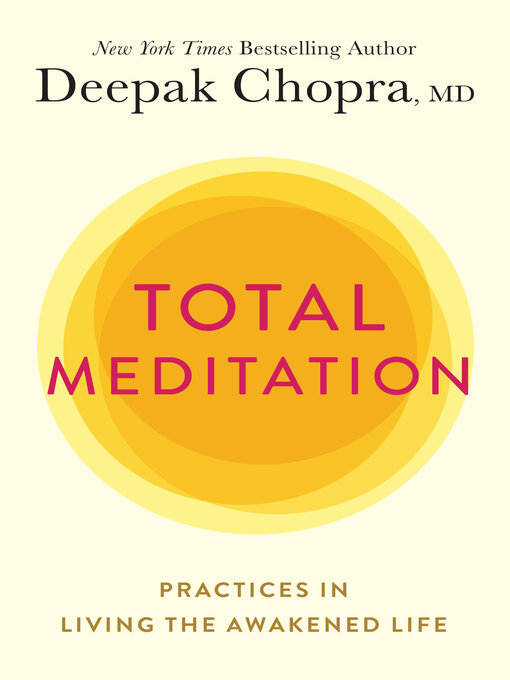 Title details for Total Meditation by Deepak Chopra, M.D. - Available